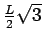 $\frac{L}{2}\sqrt{3}$