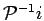 ${\cal P}^{-1}i$