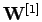 ${\bf W}^{[1]}$