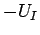 $\displaystyle -U_{I}$