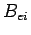 $\displaystyle B_{ei}$