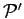 ${\mathcal{P}}'$