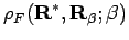 $\displaystyle \rho_F({\bf R}^*, {\bf R}_{\beta};\beta)$