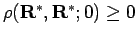 $\rho({\bf R}^*,{\bf R}^*;0) \ge 0$