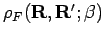 $\rho_F({\bf R},{\bf R}';\beta)$