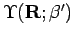 $\Upsilon({\bf R};\beta')$