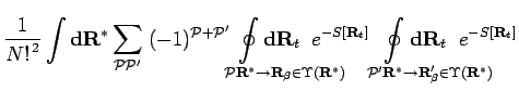 $\displaystyle \frac{1}{{N!}^{\,2}} \int {\bf d}{\bf R}^*
\sum_{{\mathcal{P}}{\m...
...\! \! \! \! \! \! \! \! \! \! \! \! \!
{\bf d}{\bf R}_t \;\; e^{-S[{\bf R}_t] }$