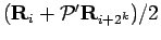$({\bf R}_i+{\mathcal{P}}'{\bf R}_{i+2^k})/2$