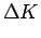 $\displaystyle \Delta K$