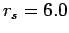 $r_s=6.0$