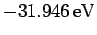$-31.946\,\rm{eV}$