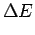 $\displaystyle \Delta E$