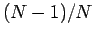 $(N-1)/N$