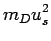 $\displaystyle m_D u_s^2$