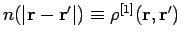 $n(\vert{\bf r}-{\bf r}'\vert)\equiv\rho^{[1]}({\bf r},{\bf r}')$